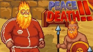 ПРИСЛУЖНИКИ ВОЙНЫ • Peace Death 2 #15