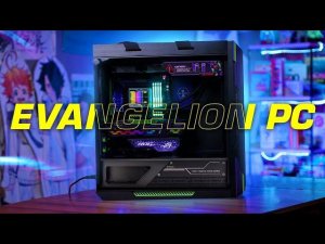 Мощная сборка ROG EVANGELION PC! ТОПовый комп для игр и работы.