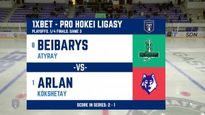 БЕЙБАРЫС - АРЛАН 26.02.24 ? 1xBet PRO HOKEI LIGASY 2024