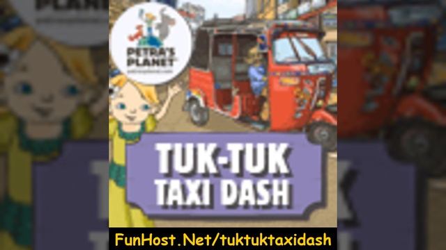 Tuk-Tuk Taxi Dash - Online Video Game