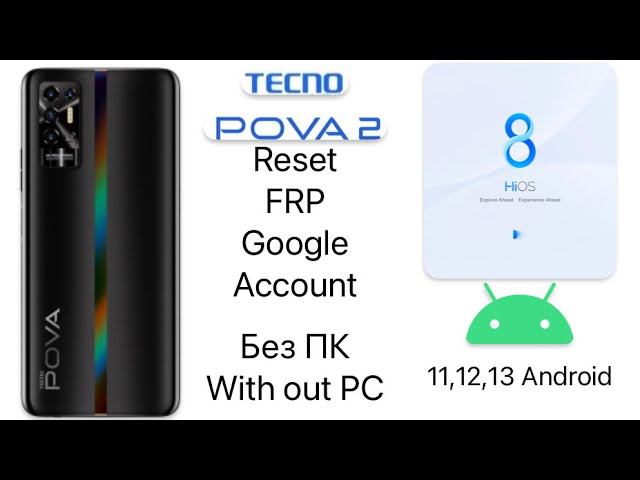 Reset FRP Tecno POVA 2 11,12,13 Android;Сброс Гугл Акаунта Tecno POVA 2 11,12,13 Android смотреть онлайн
