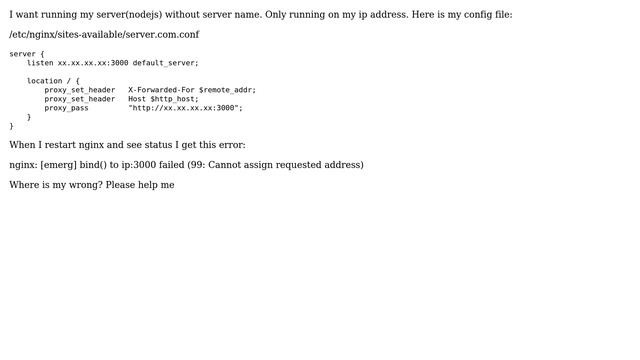 DevOps & SysAdmins: nginx: [emerg] bind() to ip:3000 failed (99: Cannot assign requested address) смотреть онлайн
