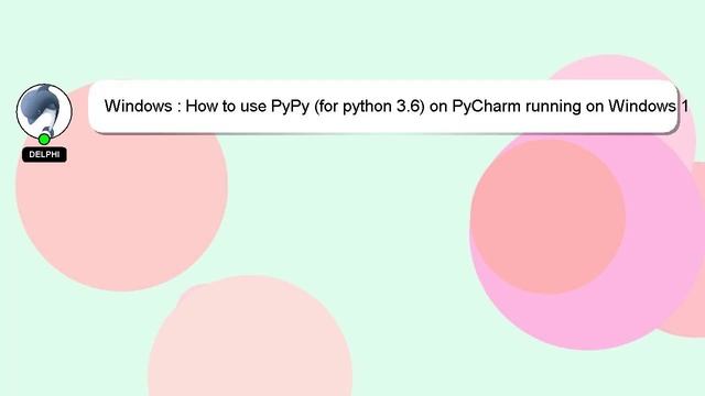 Windows : How to use PyPy (for python 3.6) on PyCharm running on Windows 10? смотреть онлайн