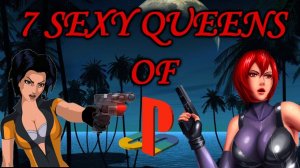 7 СЕКСИ ДЕВУШЕК НА PLAYSTATION 1