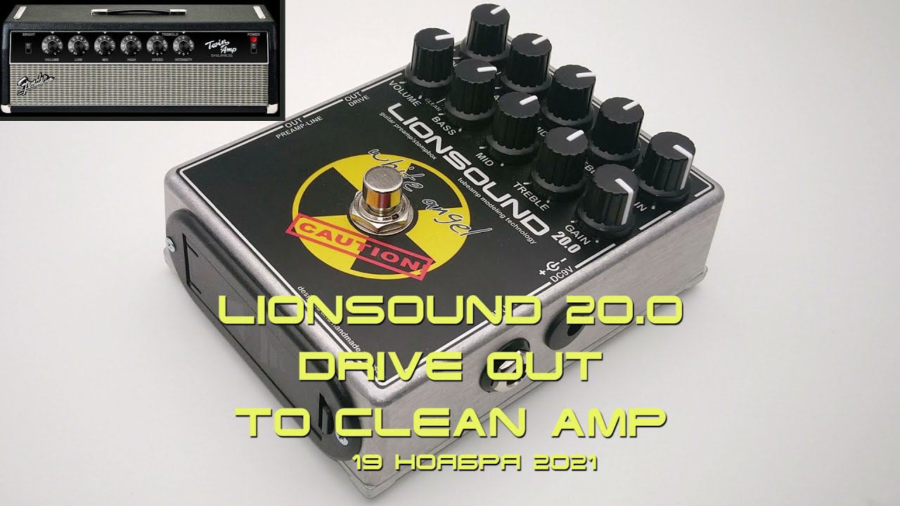 Lionsound 20.0 "White Angel" from drive out to clean amp (like an effect pedal).