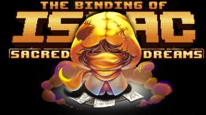 МАСТЕР МЕШКА ► The Binding of Isaac: Repentance Sacred Dream mod