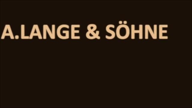 How to pronounce A LANGE & SOHNE смотреть онлайн