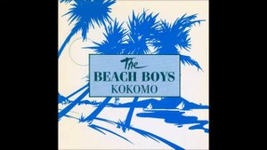 The Beach Boys – Kokomo  1988