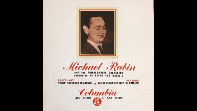 Michael Rabin- Glazunov Violin Concerto in A minor Op. 82 (von Matacic/Philharmonia Orchestra) смотреть онлайн