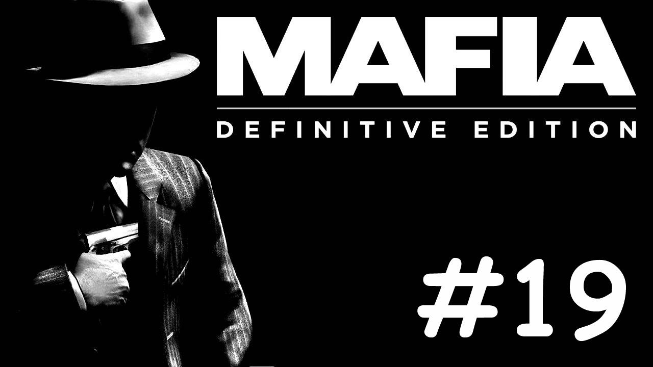 Mafia Definitive Edition прохождение # небольшая халтурка [19]