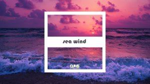 DjMS ™- sea wind(Original Mix,)