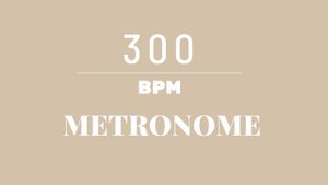 300 BPM Metronome