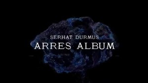 Arres Full Álbum- Serhat Durmus