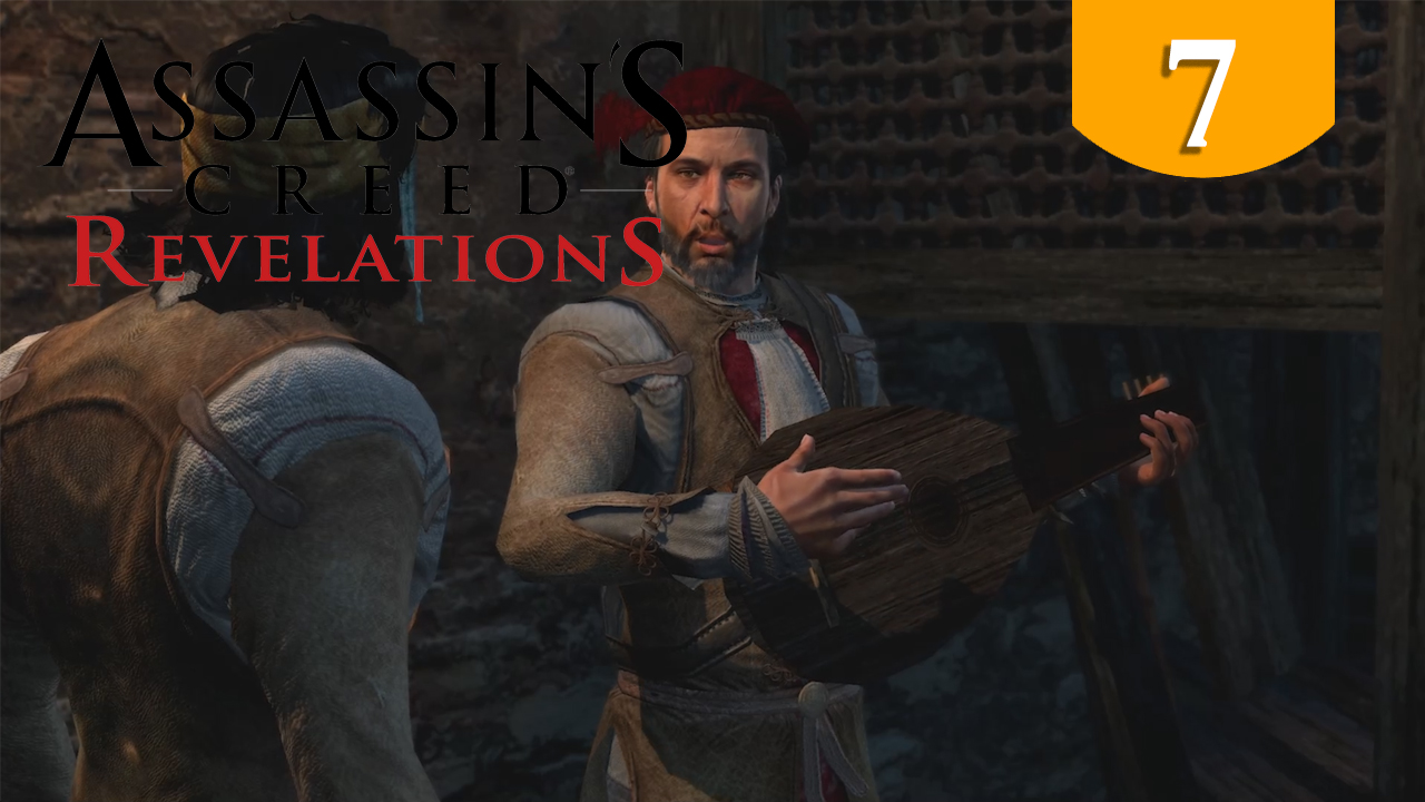 Веселый музыкант ➤ Assassins Creed Revelations ➤ Прохождение #7