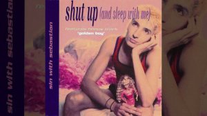 Shut Up (And Sleep With Me) (Original Airplay Mix)