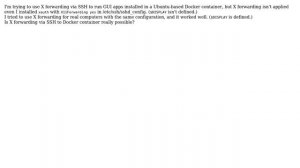 Ubuntu: Use X forwarding for SSH server inside Docker container