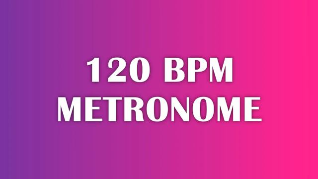 (UPDATED) 120 BPM Metronome - 10 Minute Tick Track For Music Practice смотреть онлайн
