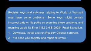 How To Fix WoW Error #132 0×85100084 Fatal Exception