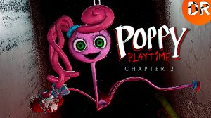 МАМОЧКА | POPPY PLAYTIME CHAPTER 2 | #1