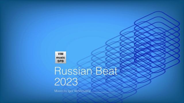 Igor Verkhovskiy - Russian Beat 2023 - 1