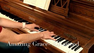 Amazing Grace- Advanced And Basic