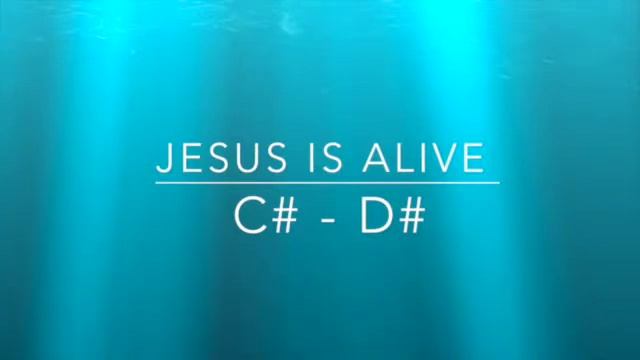Jesus is alive - C# - D# смотреть онлайн