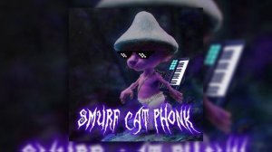 HISTED, TXVSTERPLAYA - SMURF CAT PHONK (CHILL PHONK, Tik Tok Remix Viral 2023)