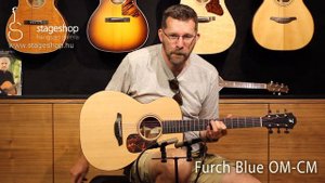 Furch Blue OM-CM acoustic guitar demo played in Stageshop