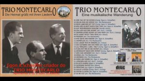 TRIO MONTECARLO - WIR SEHN UNS WIEDER - Arr  Egon A  Schaeffer