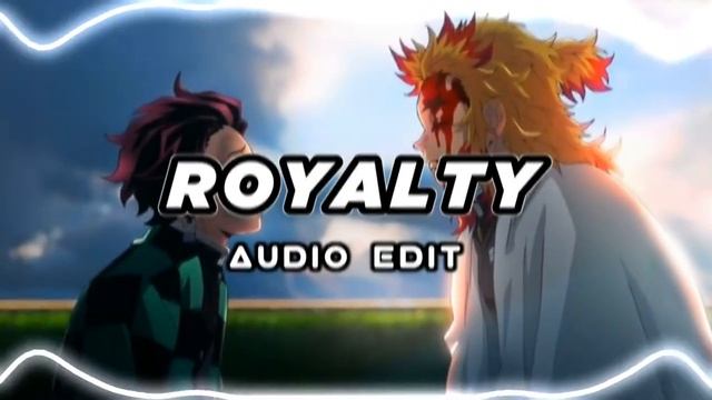 royalty - egzod  maestro chives ft.neoni edit audio
