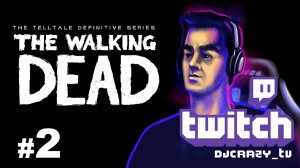 Прохождение / The Walking Dead / #2