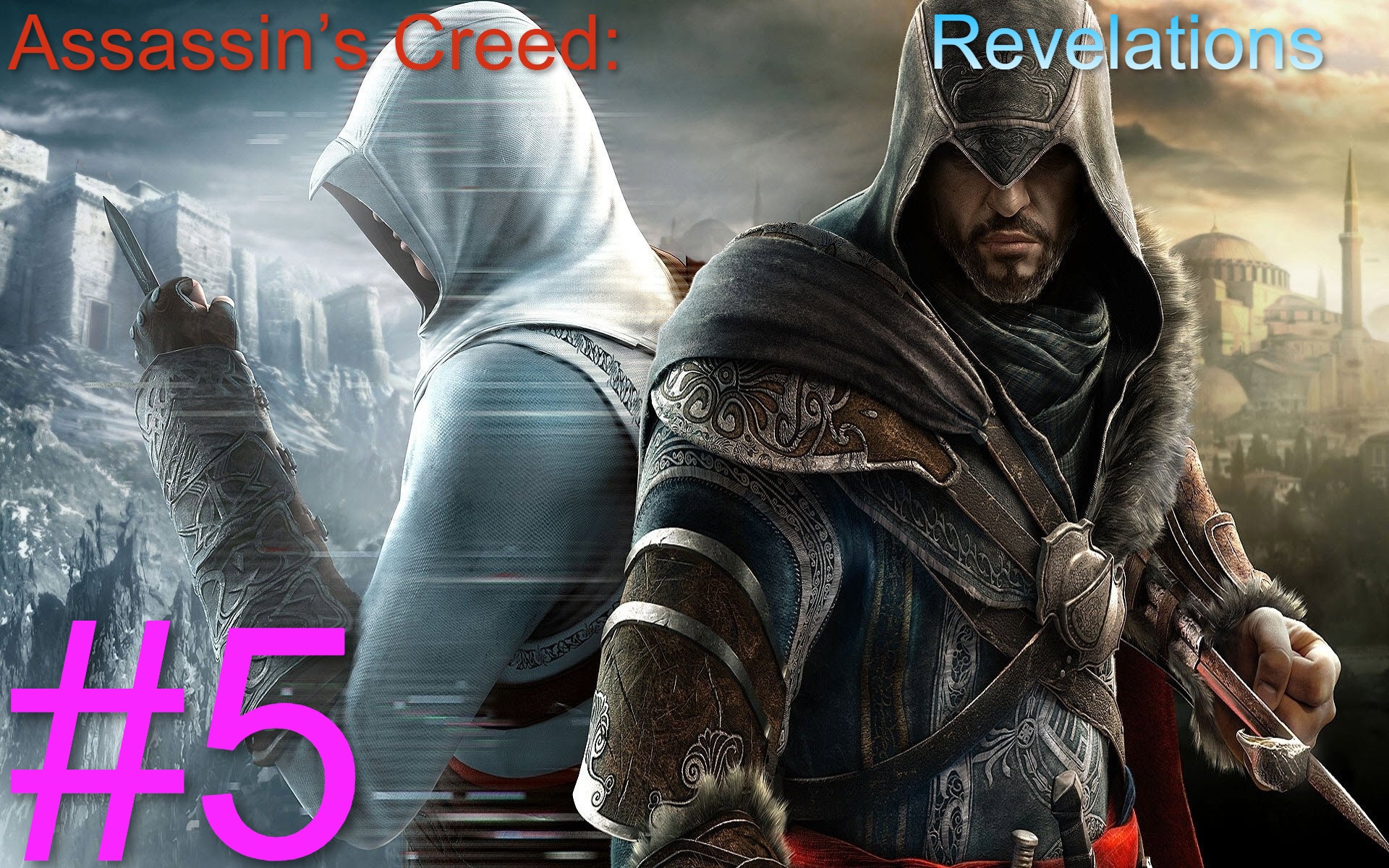 Assassin’s Creed: Revelations #5 Эцио стал Бардом