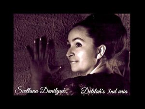 Svetlana Danilyuk  "Mon coeur s'ouvre a ta voix" (K. Saint-Saens "Samson and Delilah")