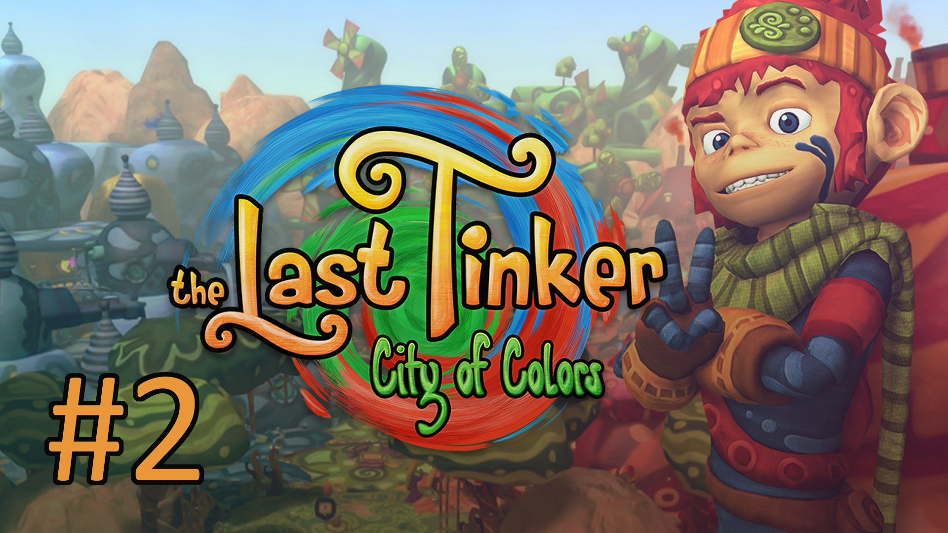 Прохождение The Last Tinker: City of Colors - Часть 2