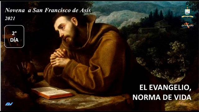 NOVENA AL SERÁFICO PADRE SAN FRANCISCO DE ASÍS  SEGUNDO DÍA