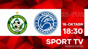 NEFTCHI vs NAVBAHOR | Coca-cola Superliga-2022 | 22-tur #live