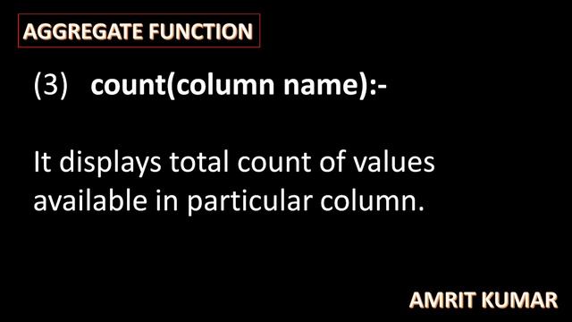 #48 COUNT FUNCTION USED IN ORACLE BY MR. AMRIT KUMAR
