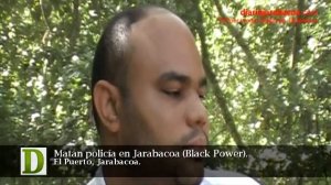Matan oficial P.N. y hieren a Mayor en carretera Jarabacoa- La Vega, en el Puerto (Black Power)