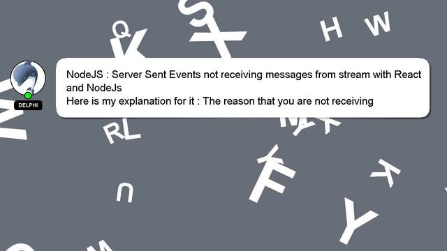 NodeJS : Server Sent Events not receiving messages from stream with React and NodeJs смотреть онлайн