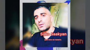 👍👍👍SAKO SAAKYAN👍👍👍##👍 🔥🔥 Эта песня все любит  Исполнитель САКО СААКЯН