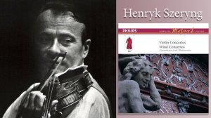 Henryk Szeryng - Mozart: Violin Concerto No. 5 in A major, K. 219 “Turkish”. Rec. 1966