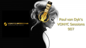 Paul van Dyk's VONYC Sessions 907