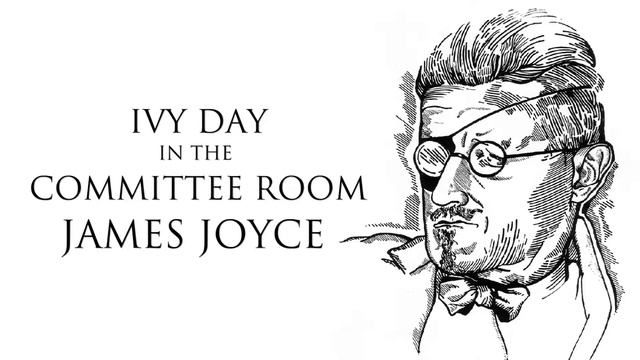 Short Story | Ivy Day In The Committee Room By James Joyce