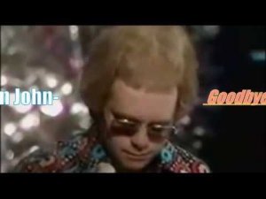 Elton John - Goodbye