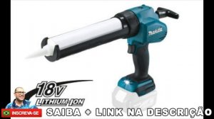 PISTOLA DE CALAFETAGEMModelo   DCG180Z MAKITA