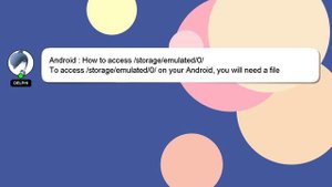 Android : How to access /storage/emulated/0/