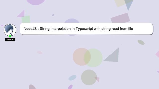 NodeJS : String interpolation in Typescript with string read from file