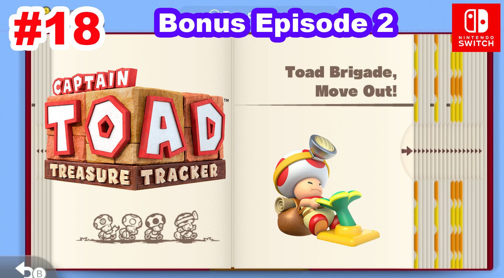 18 - Бонусный эпизод 2/4. Captain Toad: Treasure Tracker.Toad Brigade, Move Out! Nintendo Switch.