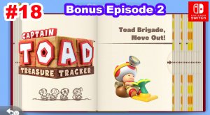 Captain Toad Treasure Tracker #18 Бонусный эпизод 2/4. Toad Brigade, Move Out!