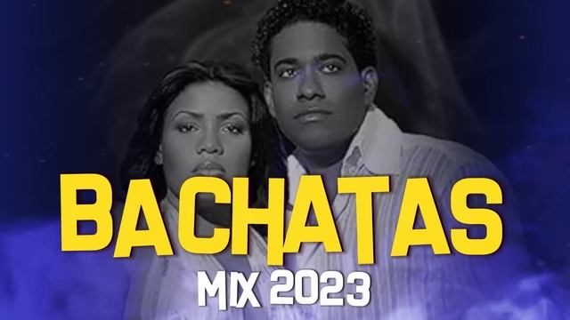 BACHATA 2023 ? MIX LO MAS SONADO 2023 ? MIX DE BACHATA 2023 смотреть онлайн